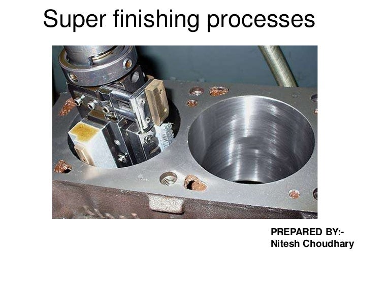 Super finishing method