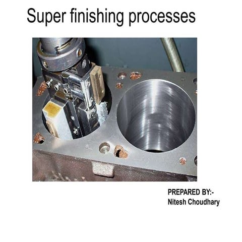 Super finishing method
