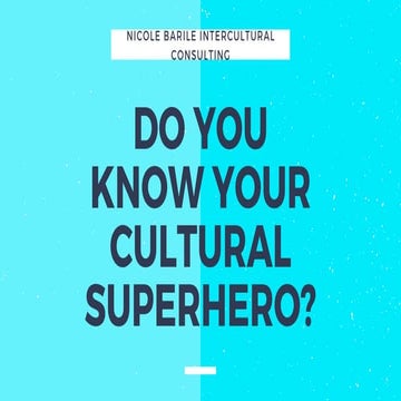 Do You Know Your Cultural Superhero?