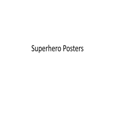 Superhero posters