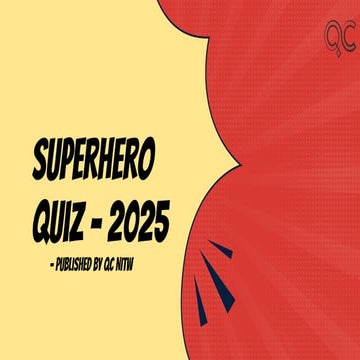 Superhero Quiz- 07 January 2025, Quiz Club NITW