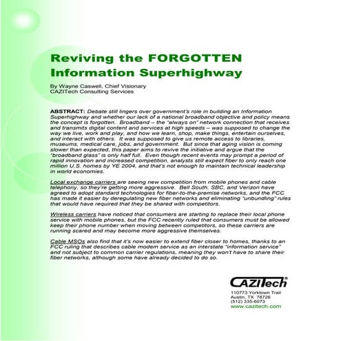 Reviving the FORGOTTEN Information Superhighway (2003)