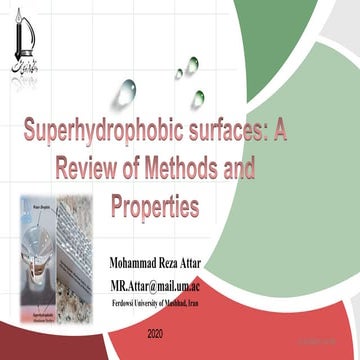 Superhydrophobic surfaces a review of methods and properties