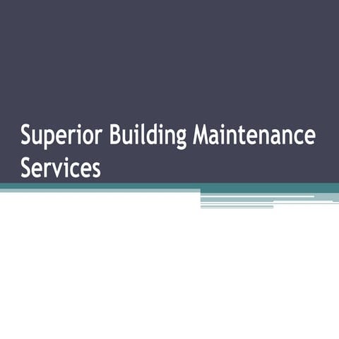 Superior Building Maintenance Services