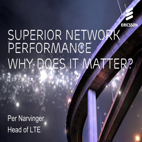 Superior network performance: why does it matter?