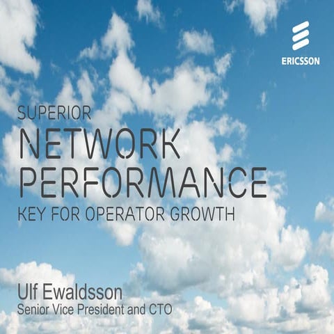 Superior network performance key for operator growth