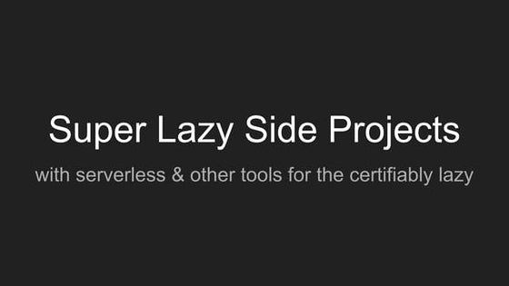 Super lazy side projects - Hamik Mukelyan