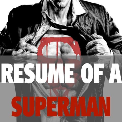Superman viral resume