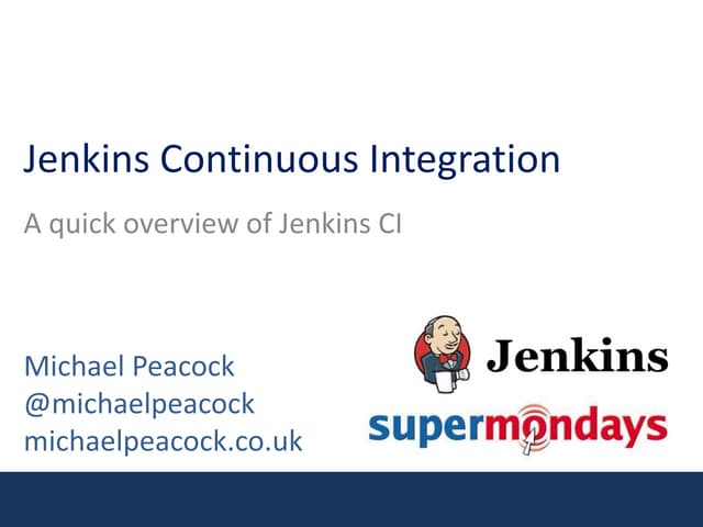 Supermondays: Jenkins CI lightning talk