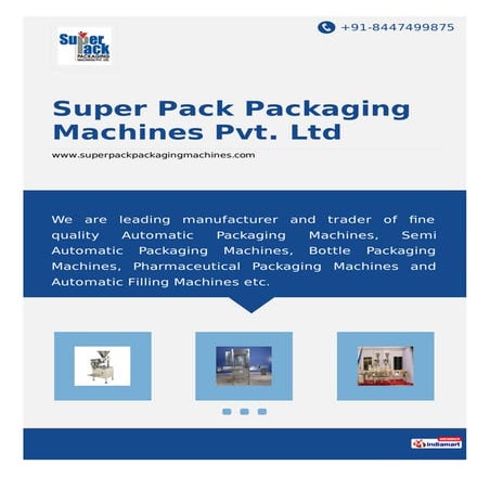 Super Pack Packaging Machines Pvt. Ltd, Hyderabad, Automatic Packaging ...