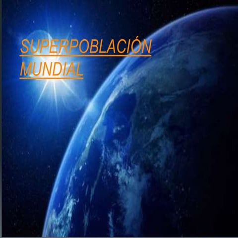 Super poblacion mundial