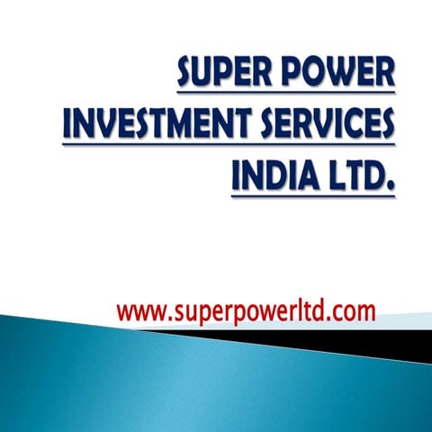 Super power Investment Services india ltd