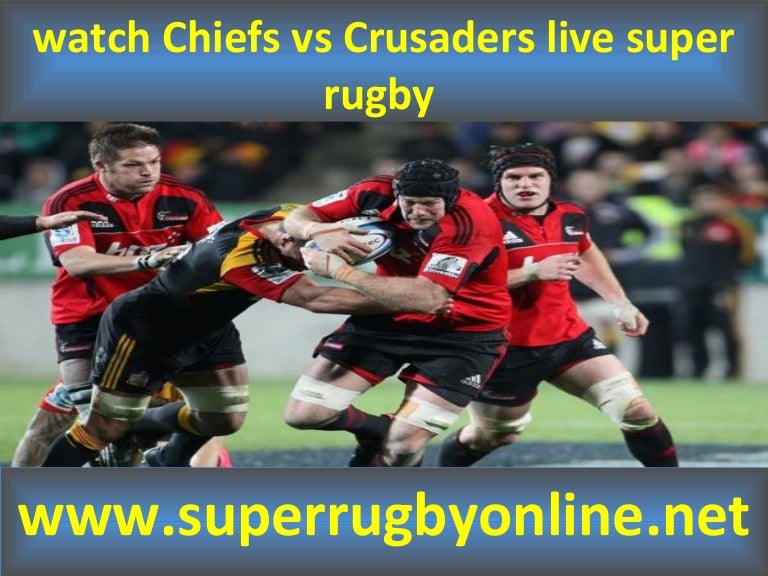 Chiefs Vs Crusaders