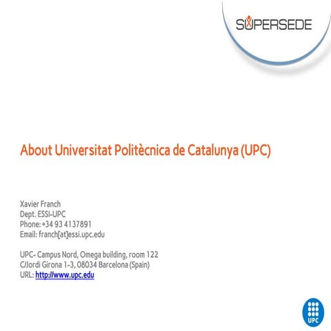 Universitat Politècnica de Catalunya in the SUPERSEDE project
