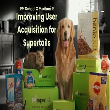 Supertails Business Case Study - PM school