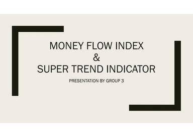 MFI and Supertrend Indicators