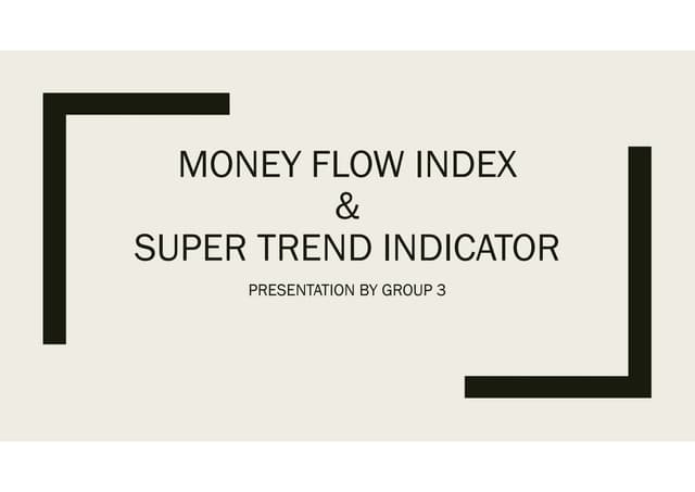 MFI and Supertrend Indicators