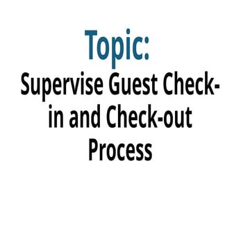 Supervise Guest check-in and check-out process.pptx