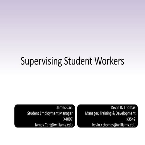 Supervising student workers