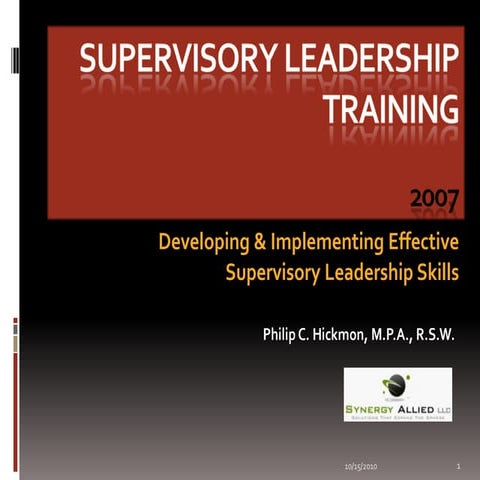 Supervisory Leadership Training 2007 Synergy Allied Llc