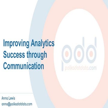 Improving Analytics Success through Communication