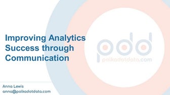Improving Analytics Success through Communication