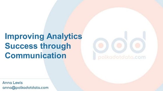 Improving Analytics Success through Communication