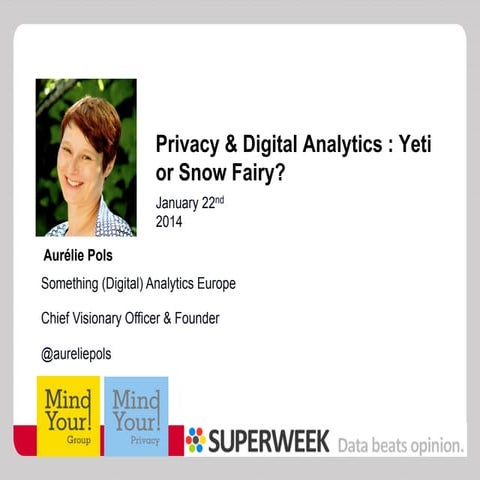 Privacy & Analytics: Yeti or Snow Fairy?
