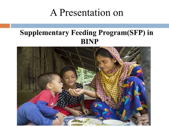 Supplementary Feeding Program(SFP) in BINP