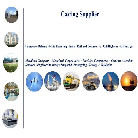 Casting process - sand casting, molding, steels