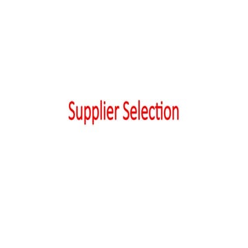 Supplier Selection Industrial Management.pptx