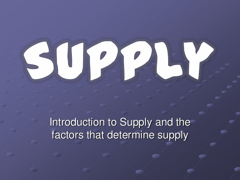 Supply