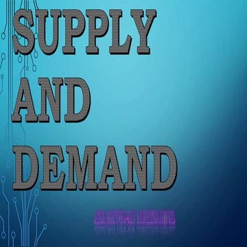 Supply, Demmand, and Market Equlibrium