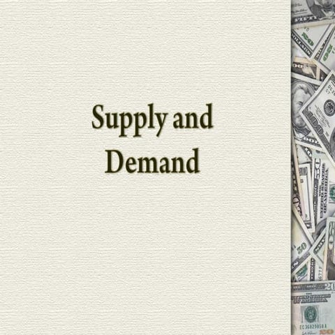 Supply and Demand