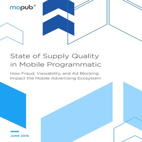 State of Supply Quality in Mobile Programmatic