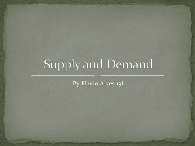 Supply and Demand Presentation ~Updated~