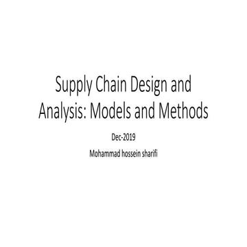 Supply chain design and analysis