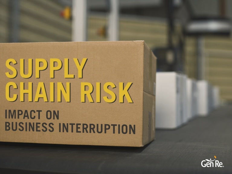 Supply Chain Risk Impact on Business Interruption