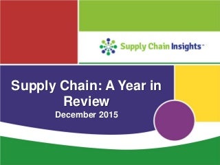 Supply Chain insights Year in Review - 2015