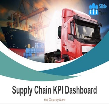 Supply Chain KPI Dashboard Powerpoint Presentation Slides