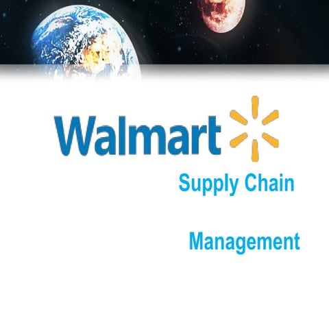 SUPPLY CHAIN MANAGEMENT -WAL-MART AS AN EXAMPLE.pptx