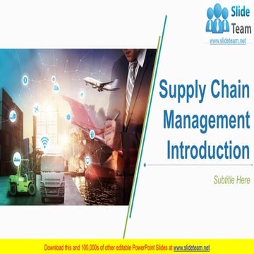Supply Chain Management Introduction PowerPoint Presentation Slides 