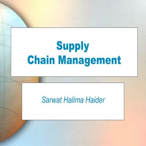 Supply chain managements