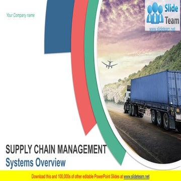 Supply Chain Management Systems Overview PowerPoint Presentation Slides