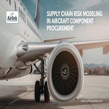 Supply Chain Risk Modeling in Aircraft Component Procurement.pdf