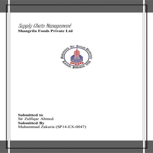 Supply Chain Management of Shangrila Foods 