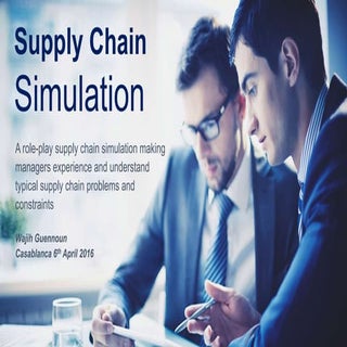 Supply chain simulation for Managers