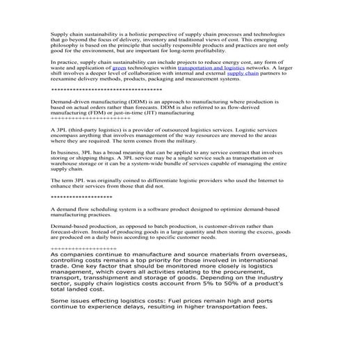 Supply chain sustainability is a holistic perspective of supply chain process...