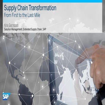 Supply Chain Transformation - From First to the Last Mile