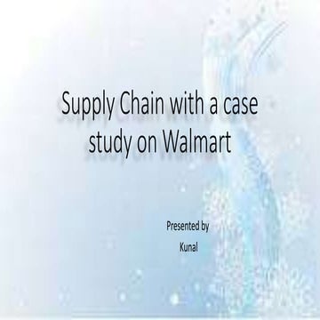 Supply Chain with a case study on Walmart.pptx